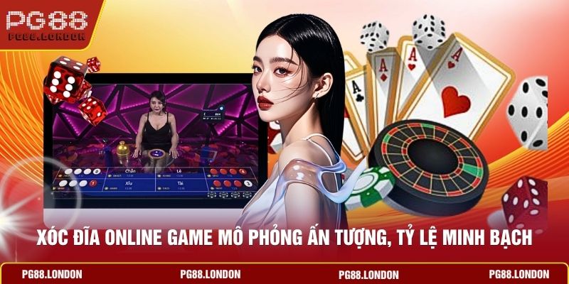 Xóc Đĩa Online Game Mô Phỏng Ấn Tượng, Tỷ Lệ Minh Bạch